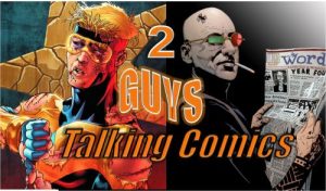 2 Guys Talking Comics E1317589549515