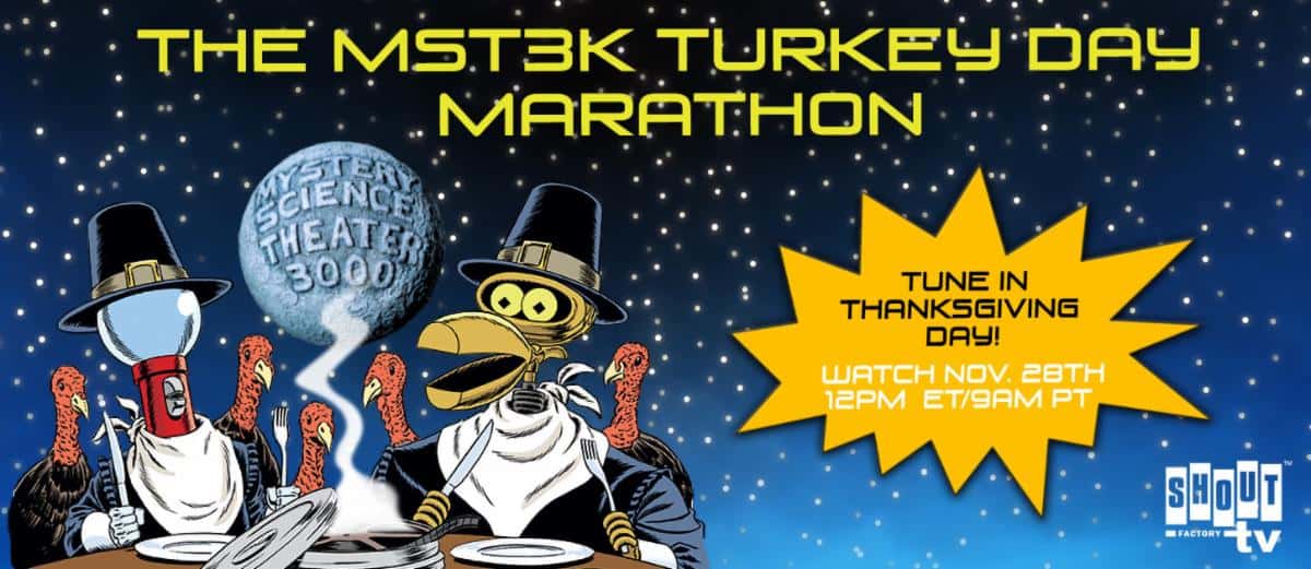 Turkey Day Marathon Of Mystery Science Theater 3000 Is On Shout