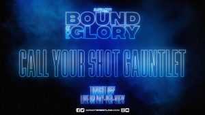 Bound For Glory 2021 Call Your Shot Gauntlet
