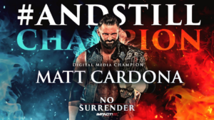 Impact Wrestling No Surrender 2022 Matt Cardona Winner