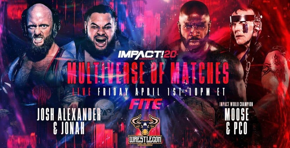Josh-Alexander-JONAH-vs-Moose-PCO-Impact-Wrestling-Multiverse-of-Matches-banner-e1648134863818
