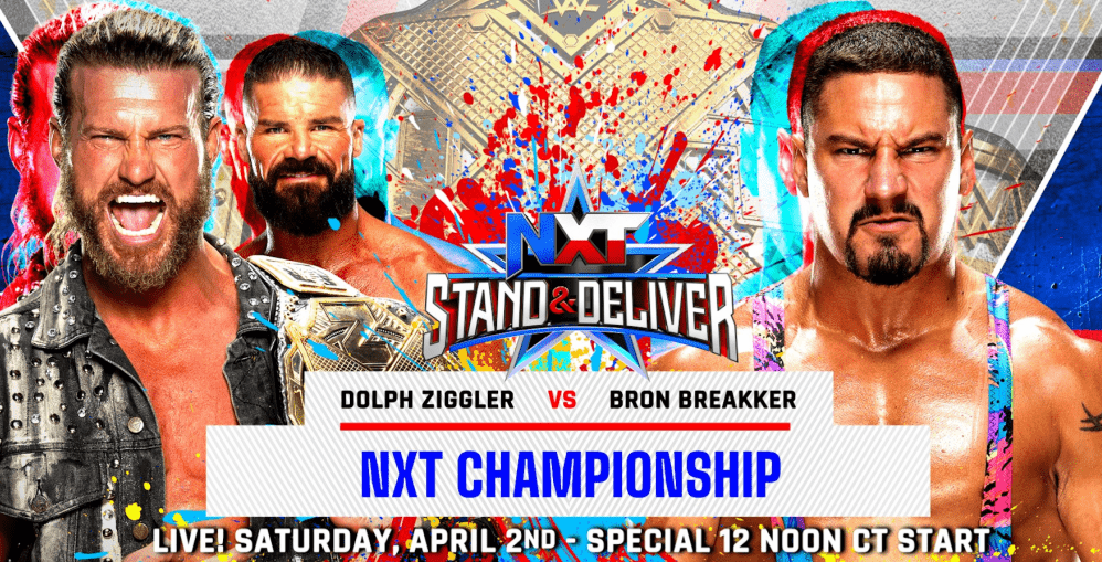NXT-Stand-Deliver-2022-Dolph-Ziggler-vs-Bron-Breakker-banner-1-e1648062432933