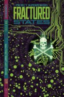 Project Superpowers Fractured States 4 E