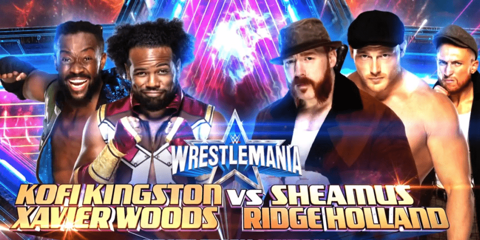 WWE-Wrestlemania-38-King-Xavier-Woods-Kofi-Kingston-of-New-Day-without-Big-E-vs-Ridge-Holland-Sheamus-with-Pete-Dunne-aka-Butch-at-ringside-banner-e1648522651534