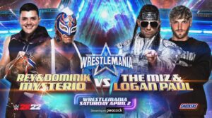 Wwe Wrestlemania 38 Rey Mysterio Dominik Mysterio Vs Miz Logan Paul Night 1