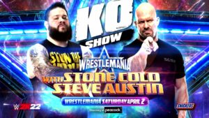 Wwe Wrestlemania 38 Stone Cold Steve Austin Vs Kevin Owens On Ko Show