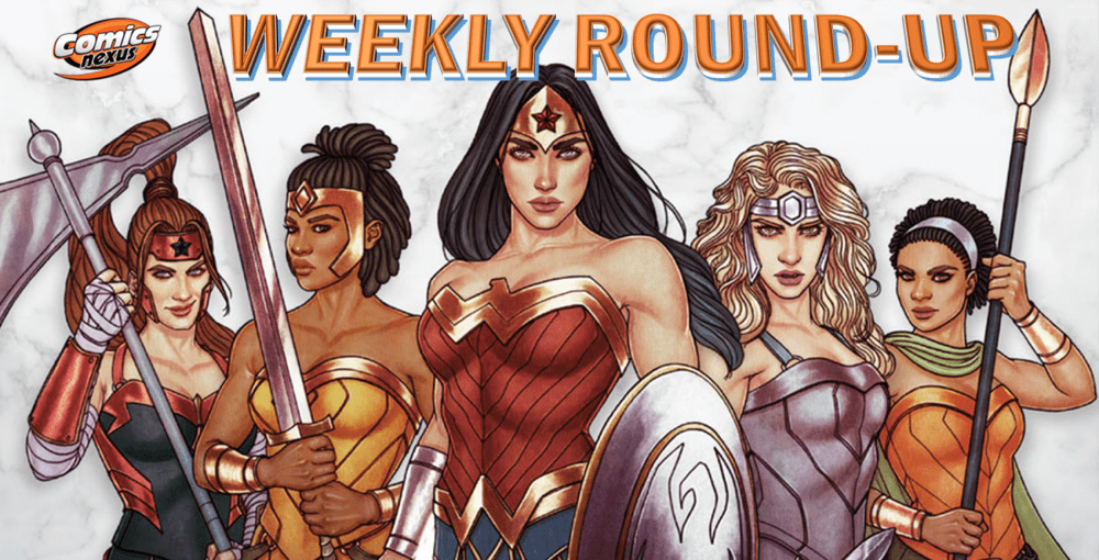 Weekly Round Up Banner Wonder Women 2022 Amazons Wonder Woman E1643038383363