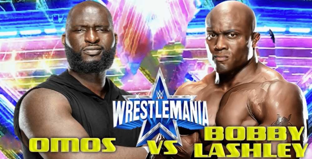 Wrestlemania-38-Omos-vs-Bobby-Lashley-banner-e1648079256852