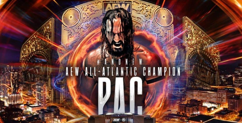 Pac-first-new-AEW-All-Atlantic-Champion-Forbidden-Door-NJPW-banner-e1657121925296