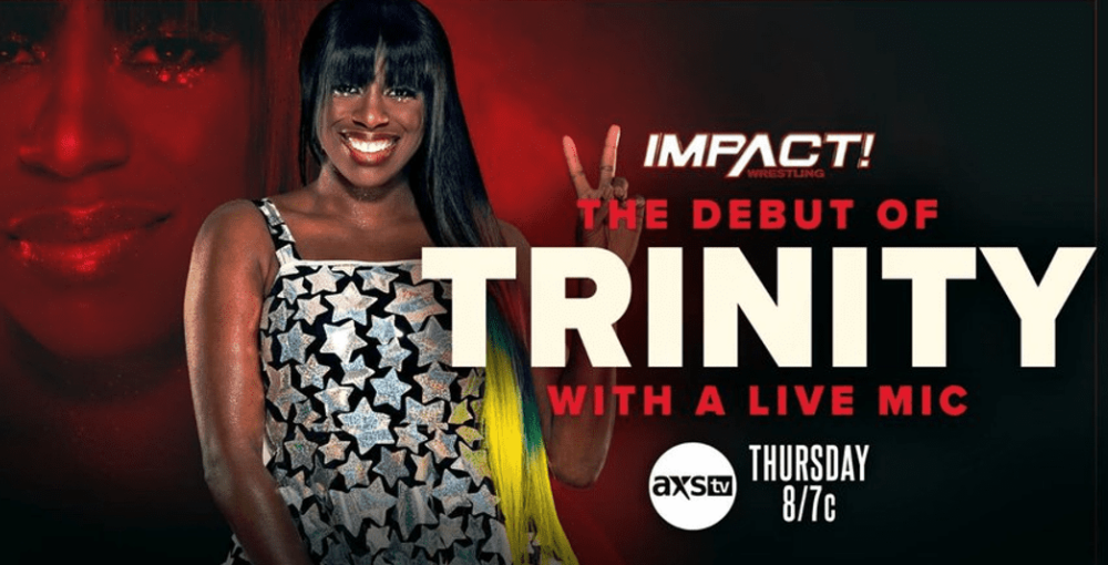 Impact Wrestling 050423 debut of Trinity Fatu fka Naomi in WWE banner