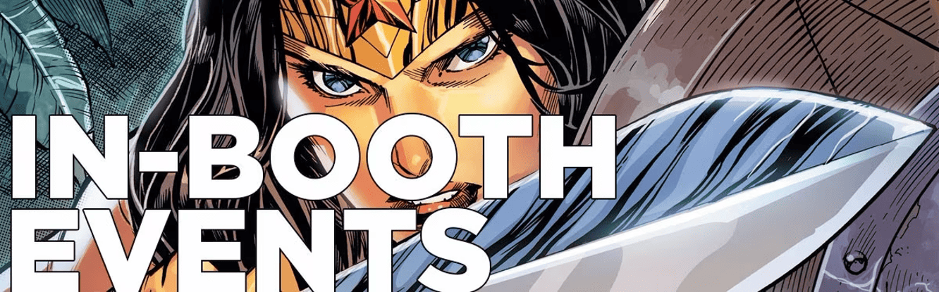 SDCC DC Comics In-Booth Events