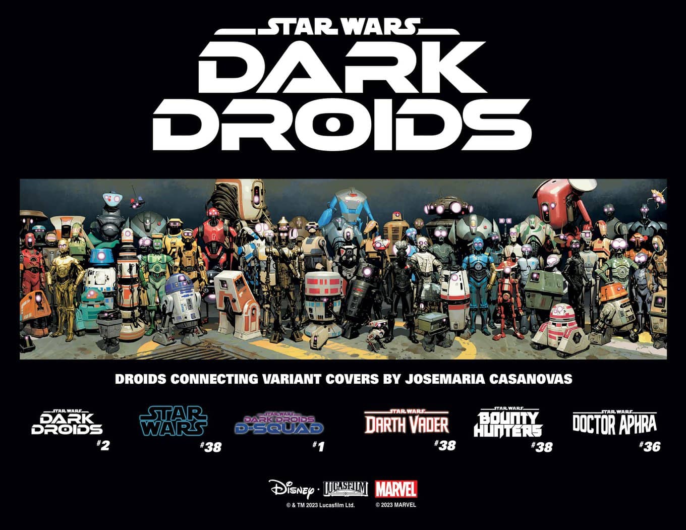 Star Wars Dark DROIDS CONNECTING VARIANT COVERs BY JOSEMARIA CASANOVAS